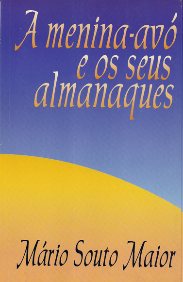Capa da A Menina-avó e seus Almanaques